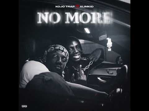 kojo Trap - No More (feat. Xlimkid)
