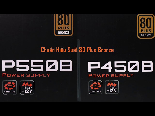 Nguồn Gigabyte P550B 550W 80 Plus Bronze