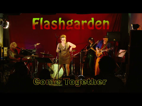 FLASH GARDEN Come together