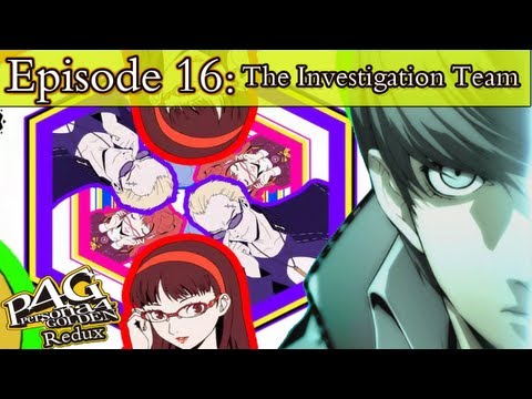 Persona 4 Golden Redux Playthrough Ep 16: -The Investigation Team-