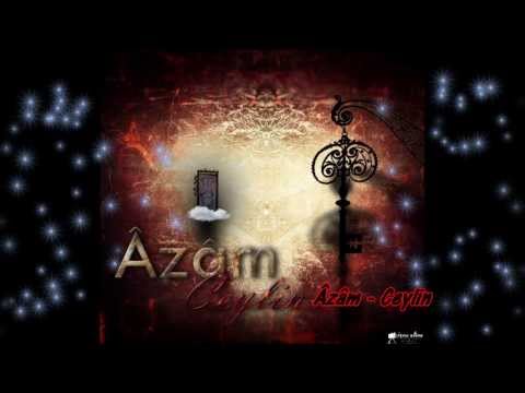 Azam - Ceylin