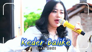 Download lagu KEDER BALIKE - DIAN RONI || LIVE.DS.GUMAYUN RT:14/RW:05,KEC.DUKUHWARU-KAB.TEGAL mp3 Download lagu KEDER BALIKE - DIAN RONI || LIVE.DS.GUMAYUN RT:14/RW:05,KEC.DUKUHWARU-KAB.TEGAL mp3