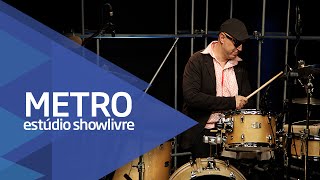 &quot;Stabilo&quot; - Metrô no Estúdio Showlivre 2016