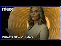 What's New in March 2024 | Max