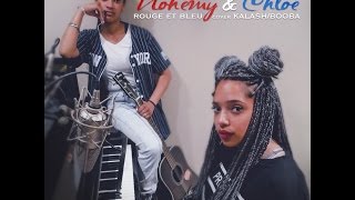 Nohémy & Chloé (N&C) - Rouge et bleu (Cover) - Kalash/Booba.