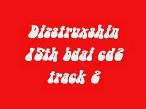 Dizstruxshon 15th bdai cd 2 track 2 by cranky