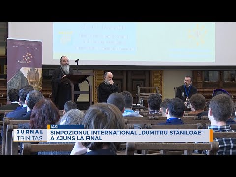 Simpozionul Internațional „Dumitru Stăniloae” a ajuns la final