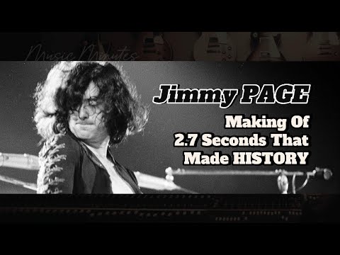 Jimmy PAGE: Making Of 2.7 Seconds That Made HISTORY