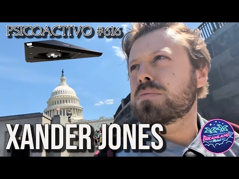 Xander Jones on the UFO Hearing, the Cosmic Internet Theory & The Dreamland Motel - Psicoactivo #616