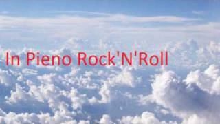 In Pieno Rock&#39;n&#39;roll