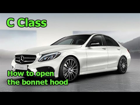 Mercedes C Class How To Open The Bonnet Hood