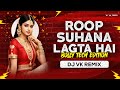 Roop Suhana Lagta Hai Bollytech Edition Dj Vk Remix The Gentleman रूप सुहाना ल�