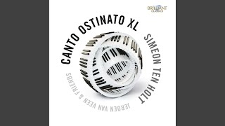 Canto Ostinato for Two Pianos &amp; Two Marimbas: Section 1, 5, 10, 14, 20, 25, 35, 41, 56, 60, 69