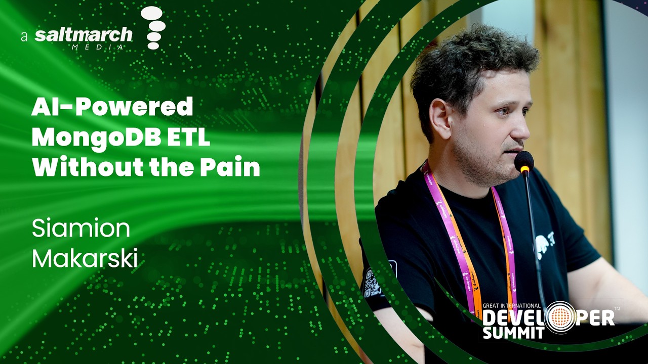 AI-Powered MongoDB ETL Without the Pain - Siamion Makarski