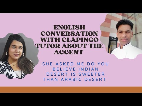 English conversation with Clapingo tutor sakshi about accent