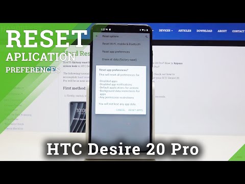 How to Reset App Preferences in HTC Desire 20 Pro - Delete All App Customizations