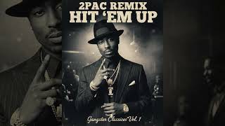 Download lagu 2Pac – Hit ’Em Up - Classic 1960s Remix Version mp3 Download lagu 2Pac – Hit ’Em Up - Classic 1960s Remix Version mp3