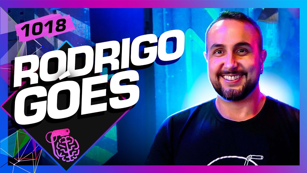 RODRIGO GÓES - Inteligência Ltda. Podcast #1018