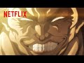 Baki Hanma Season 2 The Father VS Son Saga OP | Sarracenia by SKY-HI | Netflix Anime