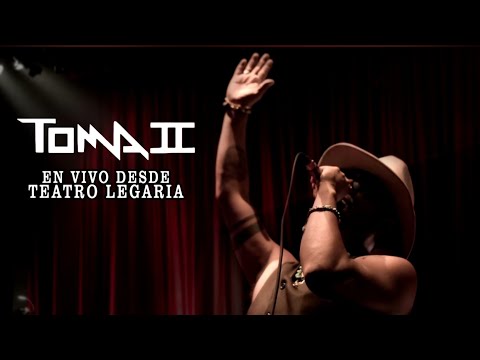 Toma II - En Vivo Desde El Teatro Legaria - Parte 2