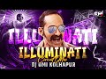 Illuminati Aavesham Circuit Mix Dj Song Dj Omi Kolhapur Trending 2024