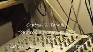 Captain &amp; Tennille - You need a woman tonight