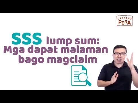 Vince Rapisura 2508: SSS lump sum: Mga dapat malaman bago magclaim
