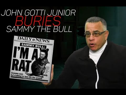 John Gotti Junior BURIES Sammy The Bull