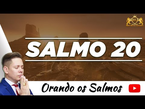 ORAÇÃO DO SALMO 20