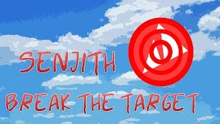 Senjith - Break The Targets