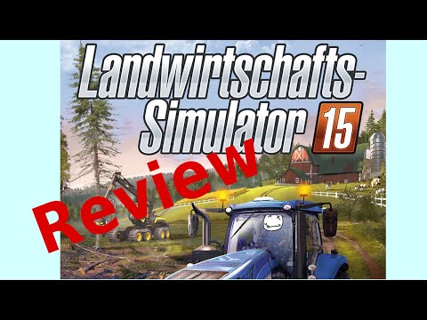 Landwirtschaftssimulator 15 : Test/Review [German/Deutsch]