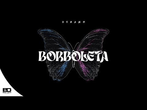 Dynamo - Borboleta (Official Video)