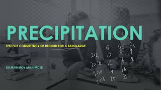 Test of Consistency/Estimation of Correct Rainfall