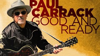 Paul Carrack - Good and Ready [Official Video]