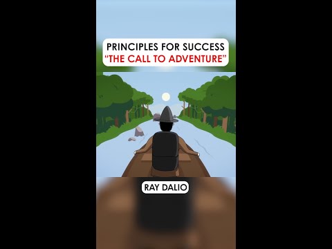 Principles for Success: The Call to Adventure