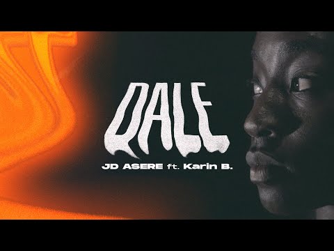 JD Asere ft. Karin B - Dale (Official Video)