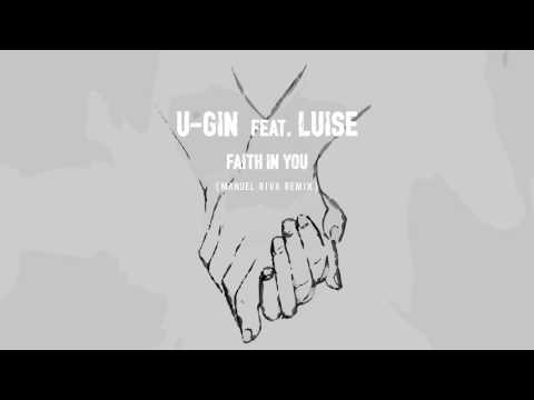 U-Gin feat Luise - Faith in You (Manuel Riva Remix)