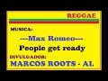 Max Romeo - People get ready / MARCOS ROOTS - AL