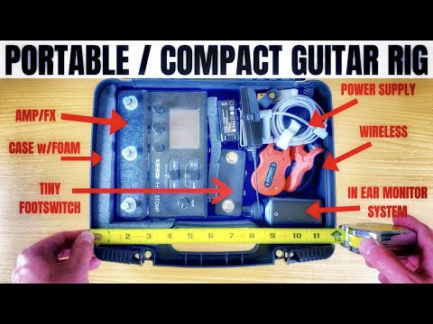 The Ultimate Compact/Travel Guitar Rig (with EVERYTHING I need)