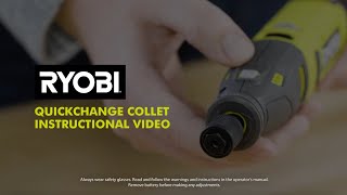 How to add or Remove Rotary Tool Bits & Accessories with the RYOBI Quick-Change Collet