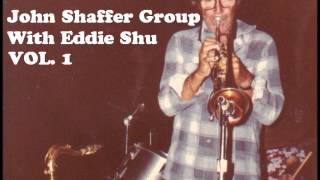 Eddie Shu Live! 1981 John Shaffer Group On Green Dolphin Street Tenor Sax Jazz Guitar