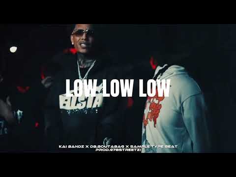 [SOLD] Kai Bandz x DB.Boutabag x Sample Type Beat - “Low Low Low”(Prod.@78STREETZ!)
