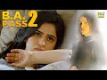 B A Pass 2 Hindi Full Movie Kritika Aarav Chowdhary Indraneil Sengupta Hindi Movie 2024