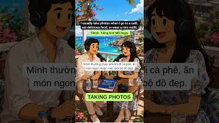 English Listening (A2) - Taking Photos #luyennghetienganh #hoctienganh #tienganhgiaotiep