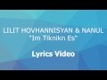 Lilit Hovhannisyan & Nanul - Im Tiknikn Es [Բառեր ...