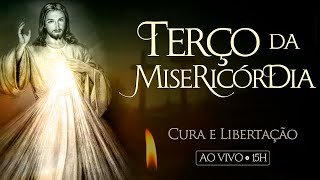 Quarta-Feira 11/12 - TERÇO DA MISERICÓRDIA - Cura e Libertação | ao vivo