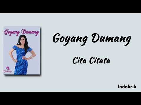 Goyang Dumang - Cita Citata | Lirik Lagu