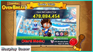 [Cookie Trials] Choco Ball Cookie 478.8M (Hard Mode) l Cookie run: Ovenbreak