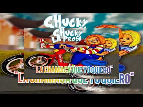 CHUCKY LA PROSA - LA CHAMACA QUE YO QUIERO (Audio Oficial) - thunder