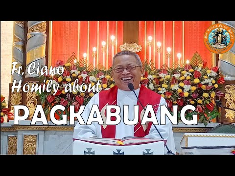 Fr. Ciano Homily about PAGKABUANG - 1/21/2023
